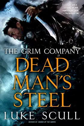 Dead Man's Steel (The Grim Company) poster