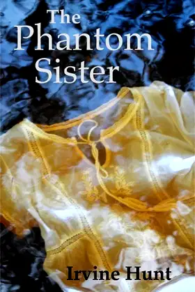 The Phantom Sister: An Adventure Ghost Story poster