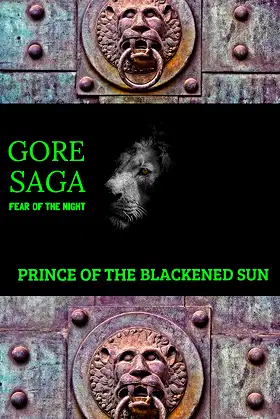 Prince of the Blackened Sun: Maahes The Devourer (The Werewolfman Trilogy) poster