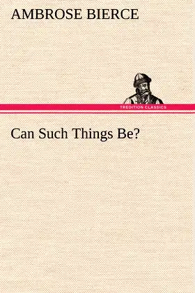 Can Such Things Be? poster
