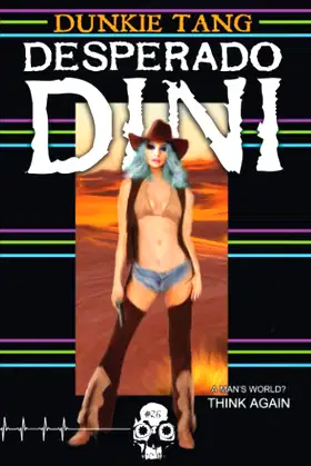 Desperado Dini (Rewind or Die) poster