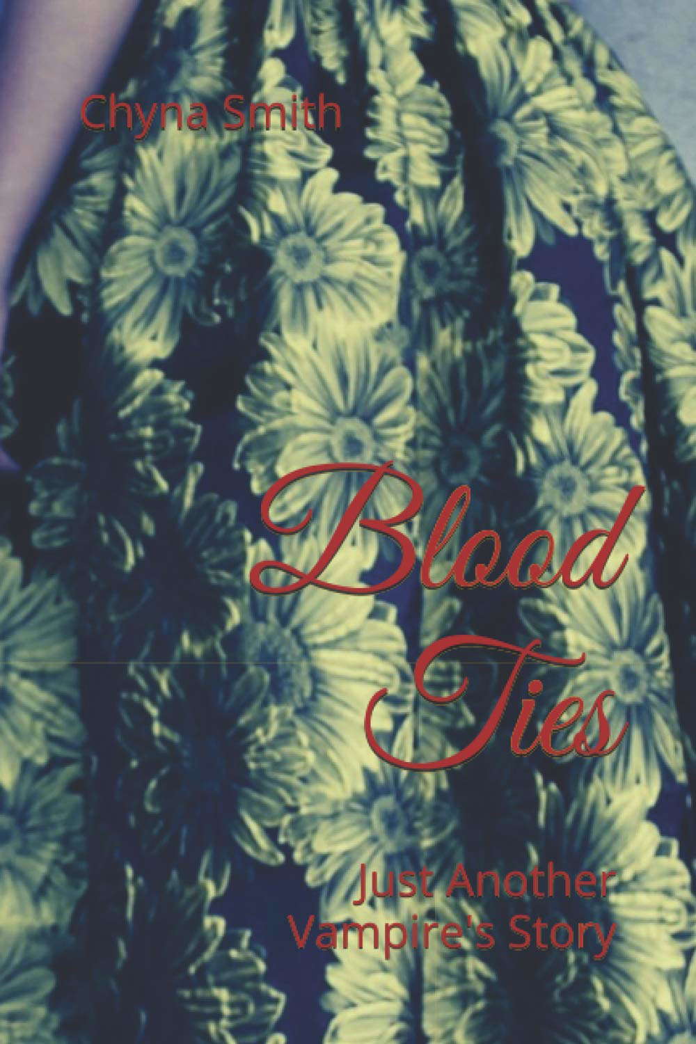 Blood Ties: Just Another Vampire's Story poster