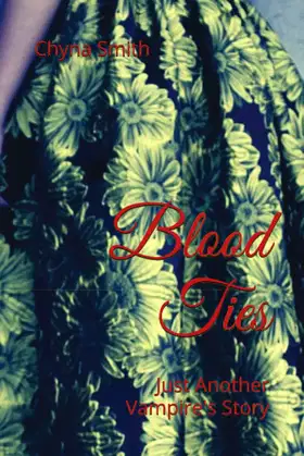 Blood Ties: Just Another Vampire's Story poster