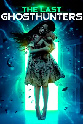 The Last Ghost Hunters poster