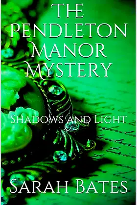 The Pendleton Manor Mystery: Shadows and Light poster