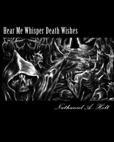 Hear Me Whisper Death Wishes: Part I poster