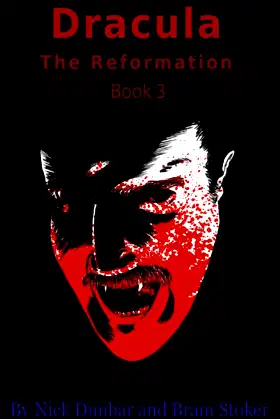 Dracula: The Reformation: Book 3: Mina Murray poster