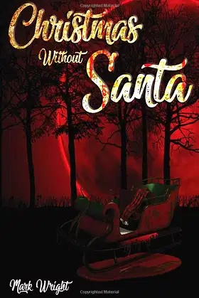 Christmas Without Santa poster