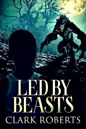 Led By Beasts poster