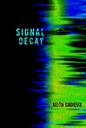 Signal Decay (From the Heart) poster