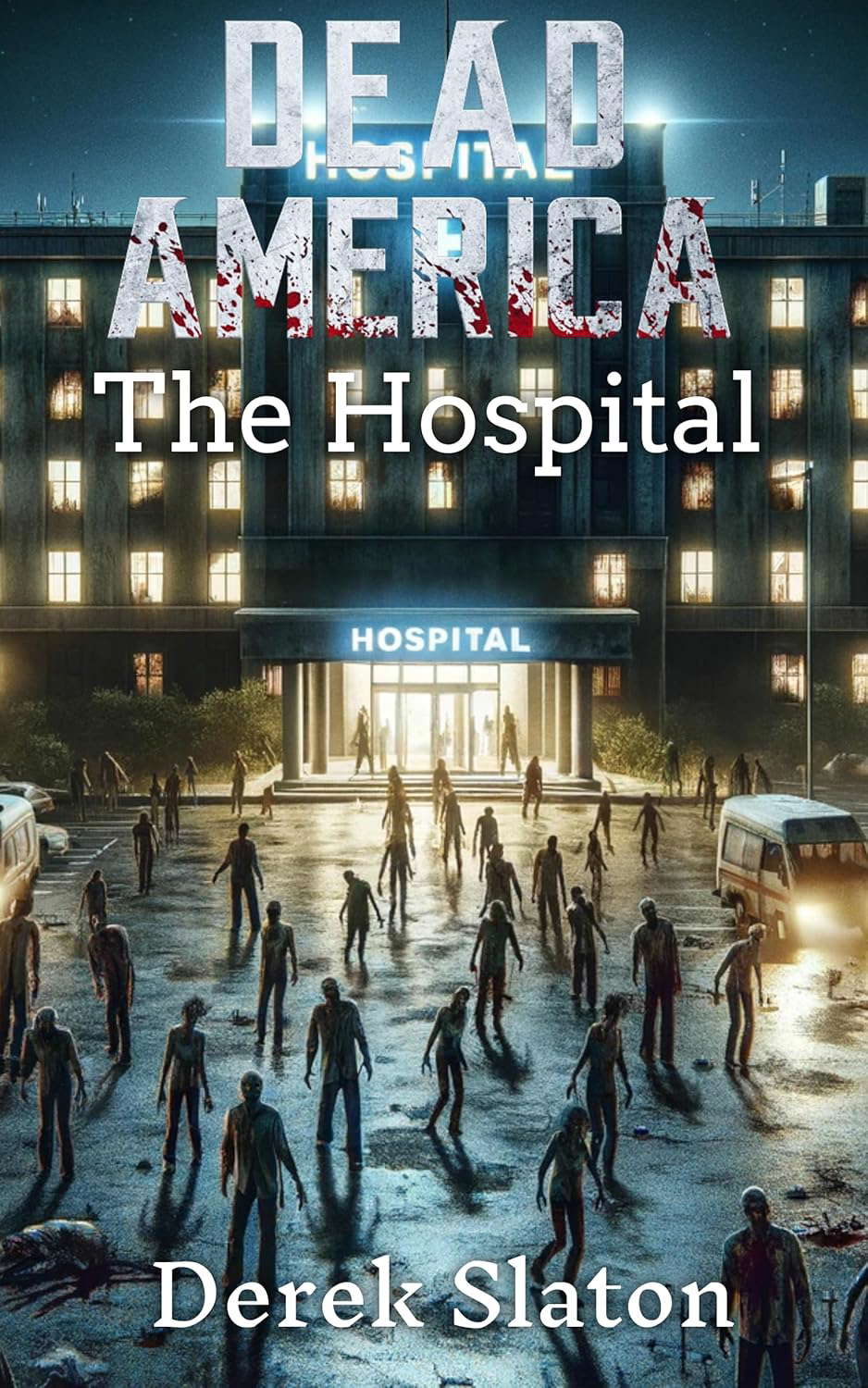 Dead America - New York Tales - The Hospital poster