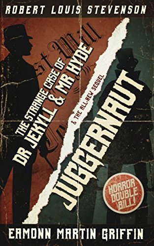Juggernaut: a new sequel to The Strange Case of Dr Jekyll and Mr Hyde poster