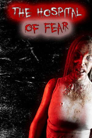 The Hospital of Fear poster