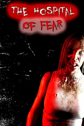 The Hospital of Fear poster