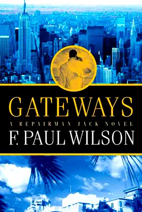 Gateways: A Repairman Jack Novel (Repairman Jack, 7) poster