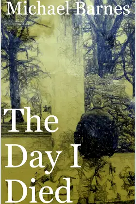 The Day I Died poster