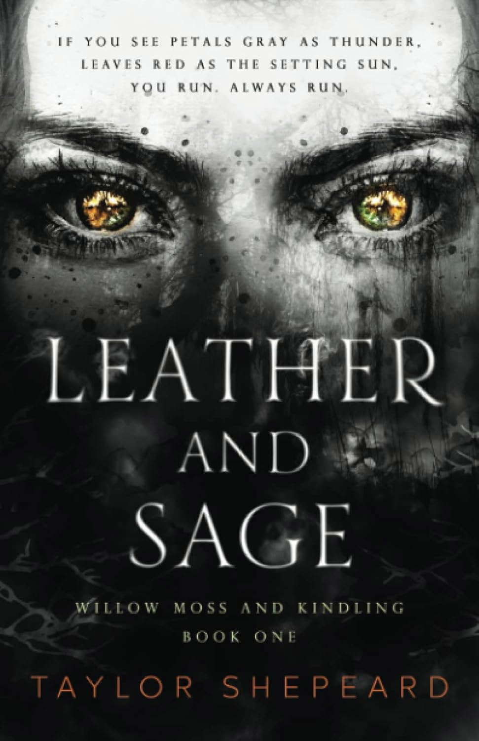 Leather and Sage (Willow Moss and Kindling) poster