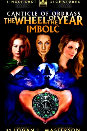 The Wheel of the Year: Imbolc (The Canticle of Ordrass Book 2) poster