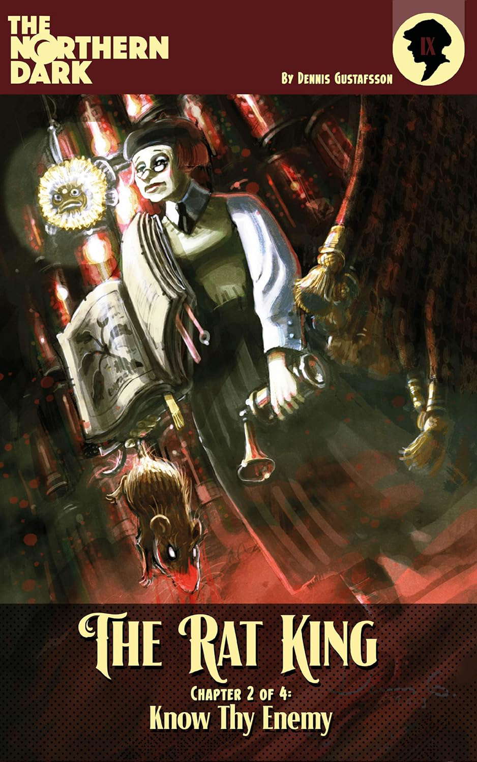 The Rat King - Part 2 of 4: Know Thy Enemy (The Northern Dark Book 9) poster