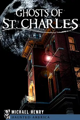 Ghosts of St. Charles poster