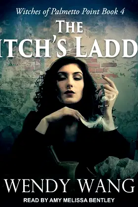The Witch's Ladder (The Witches of Palmetto Point Series) poster