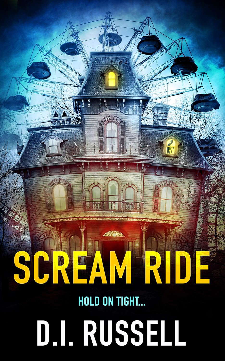 Scream Ride: An Extreme Horror Novel poster