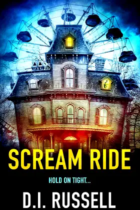 Scream Ride: An Extreme Horror Novel poster