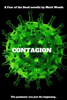 Contagion: A fear of the Dead novella poster