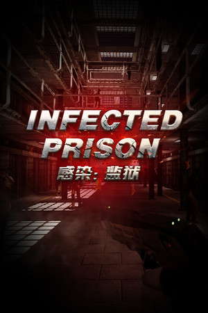 Infected Prison poster