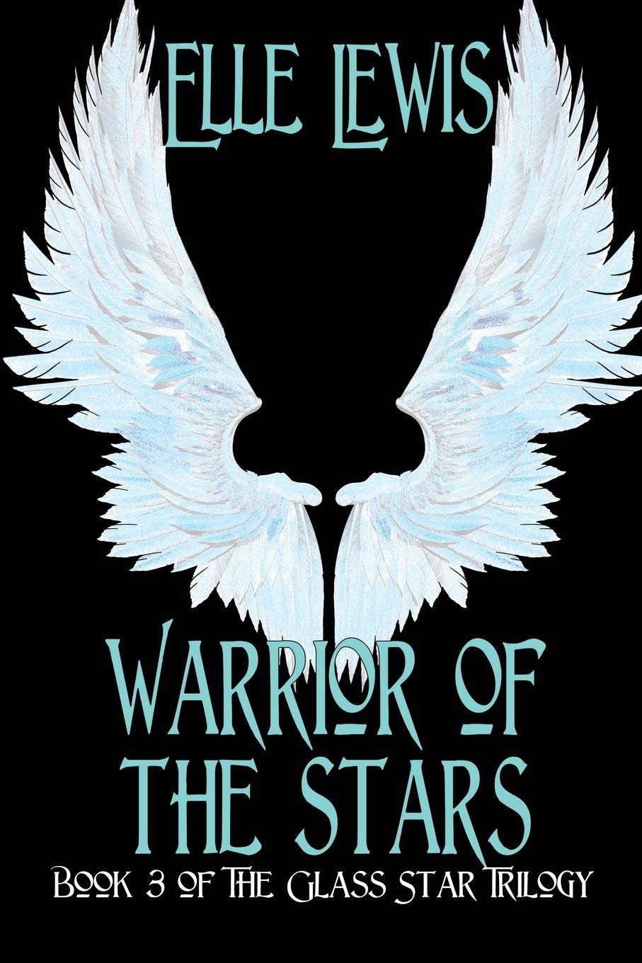 Warrior of The Stars (Glass Star Trilogy) poster