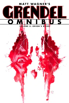 Grendel Omnibus Volume 3: Orion's Reign poster
