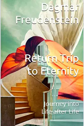 Return Trip to Eternity: Journey into life after life poster