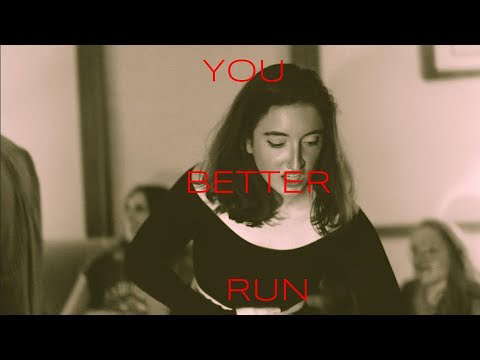 YOU BETTER RUN (short film)
