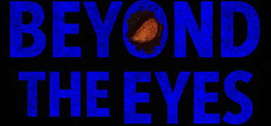 Beyond the Eyes capsule
