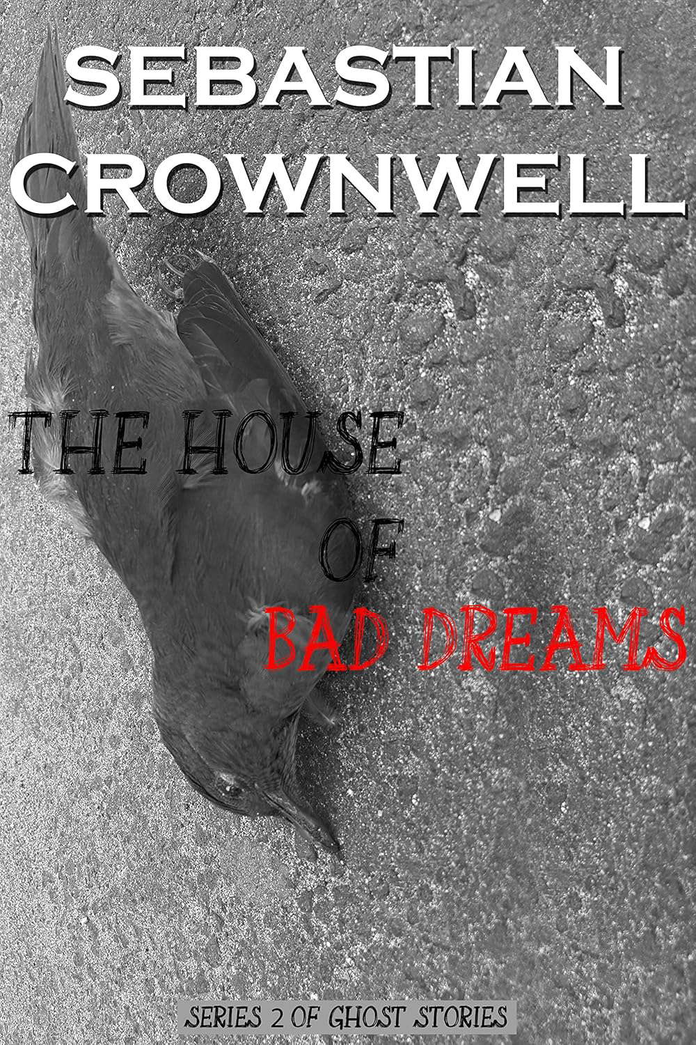 The House Of Bad Dreams (Short Ghost Story series 2) poster
