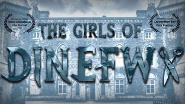 THE GIRLS OF DINEFWR | A Thriller/Horror Short Film (2022) poster