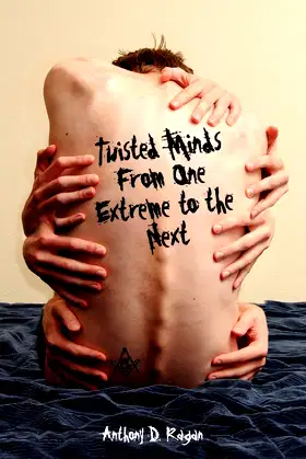 Twisted Minds From One Extreme to the Next poster