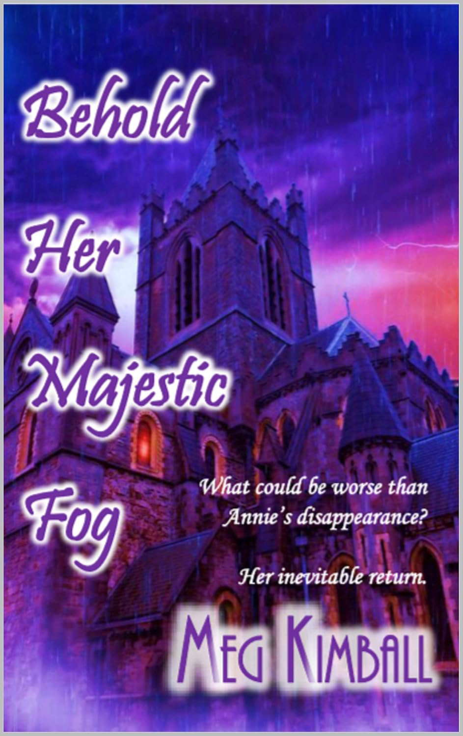 Behold Her Majestic Fog poster