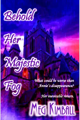 Behold Her Majestic Fog poster