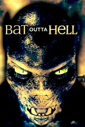 Like a Bat Outta Hell poster