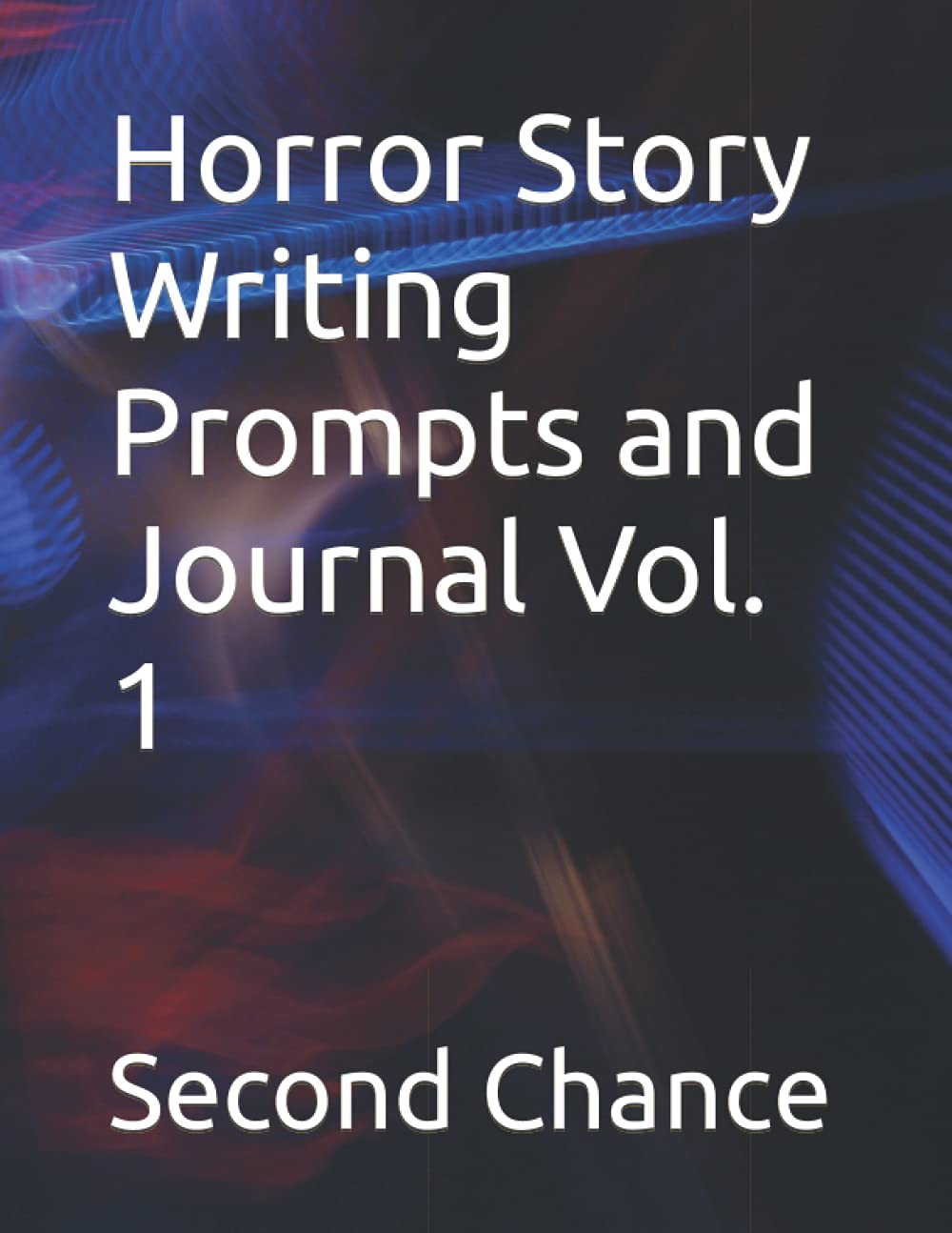 Horror Story Writing Prompts and Journal Vol. 1 poster