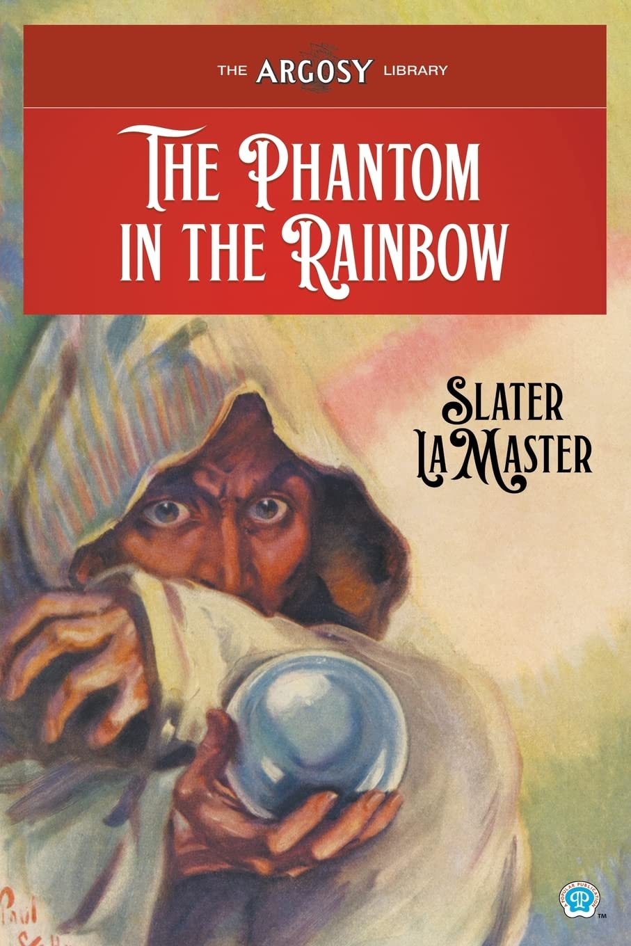 The Phantom in the Rainbow (Argosy Library) poster