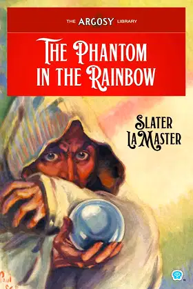 The Phantom in the Rainbow (Argosy Library) poster