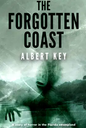 The Forgotten Coast poster