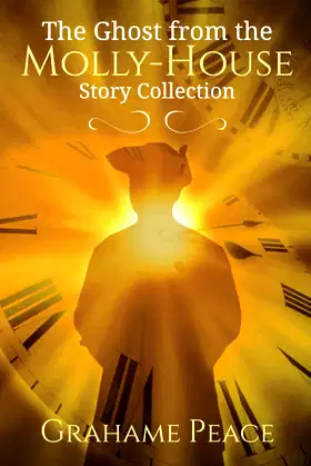 The Ghost from the Molly-House Story Collection poster