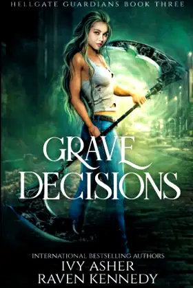Grave Decisions (Hellgate Guardians) poster