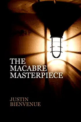 The Macabre Masterpiece: Poems of Horror and Gore poster