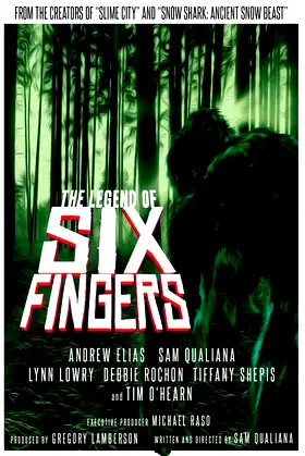 The Legend of Six Fingers poster