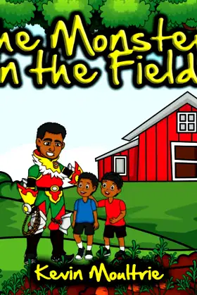 The Monsters in the Fields poster