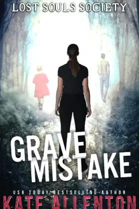 Grave Mistake (Lost Souls Society) poster